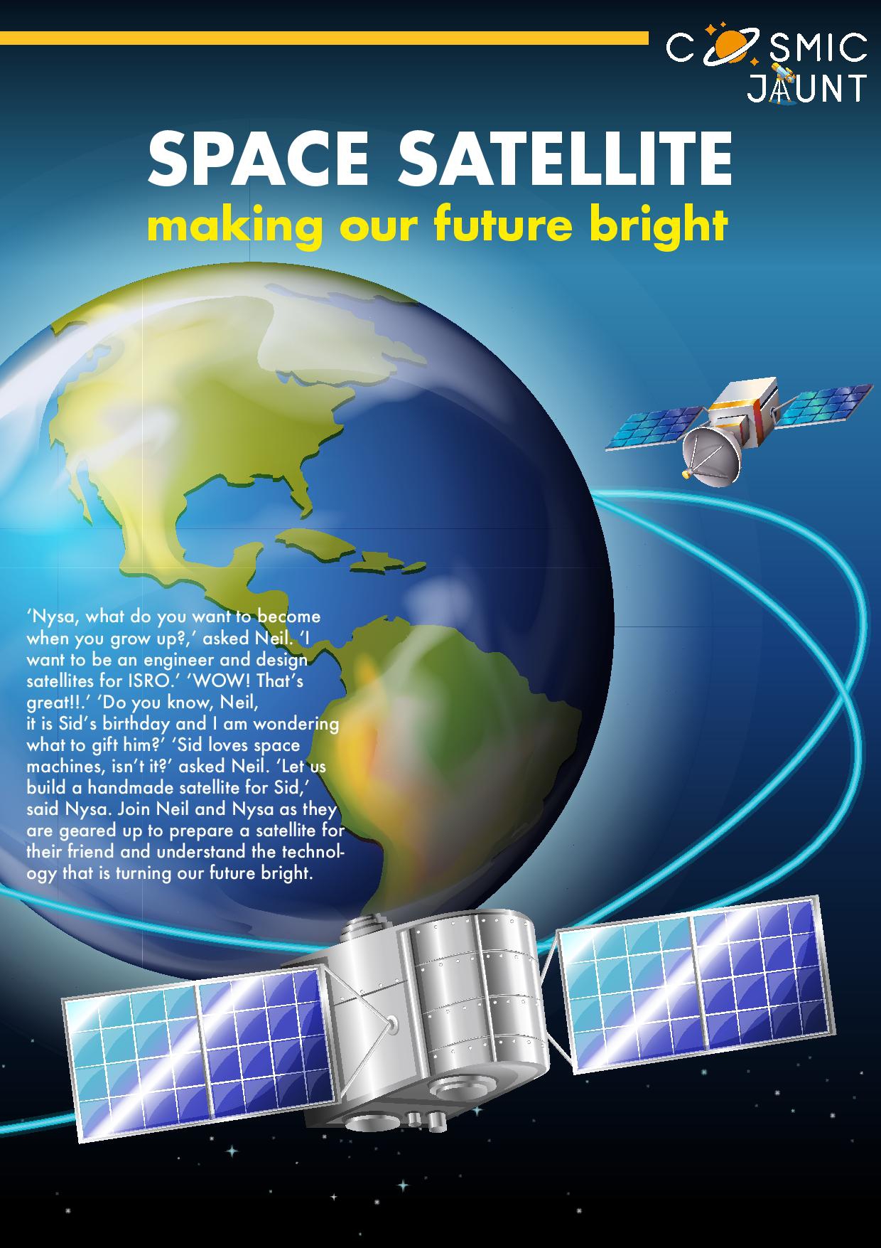 Space satellite,  <br>making our future  